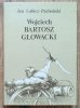 Jan Lubicz-Pachoński Wojciech Bartosz Głowacki